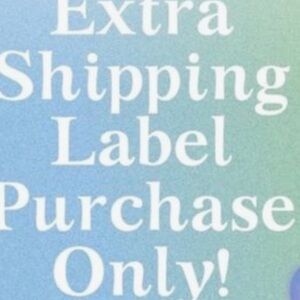 Extra Shipping Label Purchase Only $5